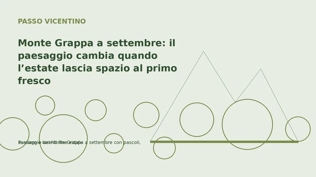 Paesaggio del Monte Grappa a settembre con pascoli, sentiero e luce di fine estate